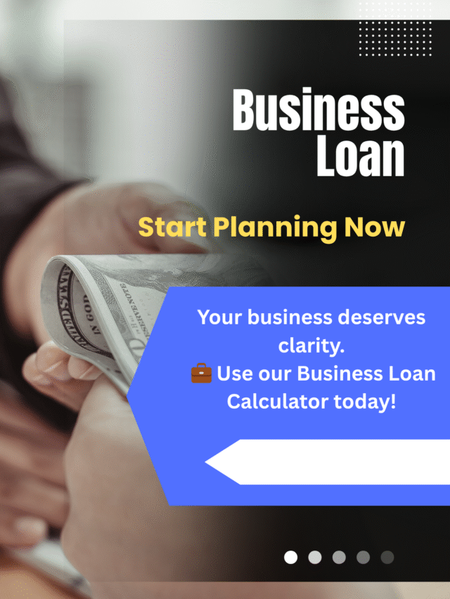 Get the Right Business Loan in Minutes | Free Loan Calculator Tool